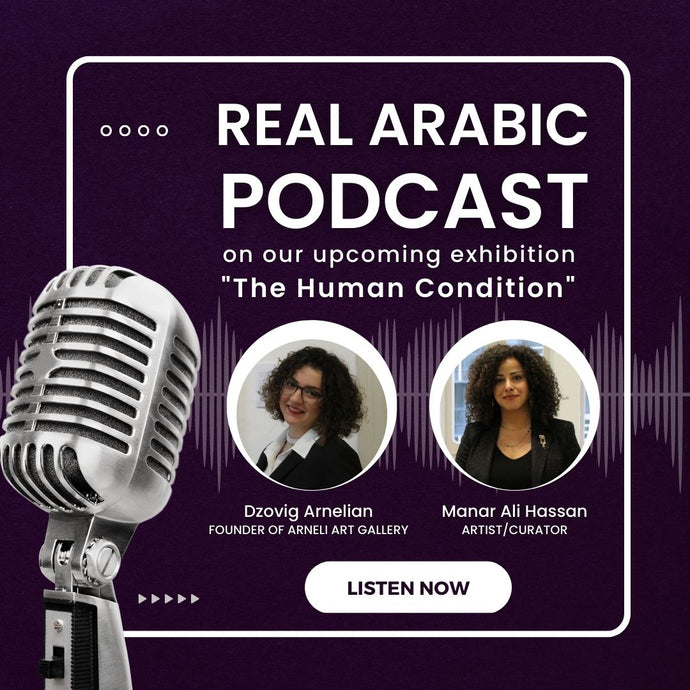 PODCAST with REAL ARABIC on our upcoming exhibition in Beirut “The Human Condition”.