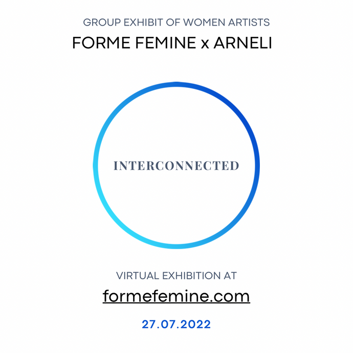INTERCONNECTED, an online exhibition between Forme Femine and Arneli Art Gallery